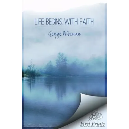 Life Begins with Faith: Poems and Meditations