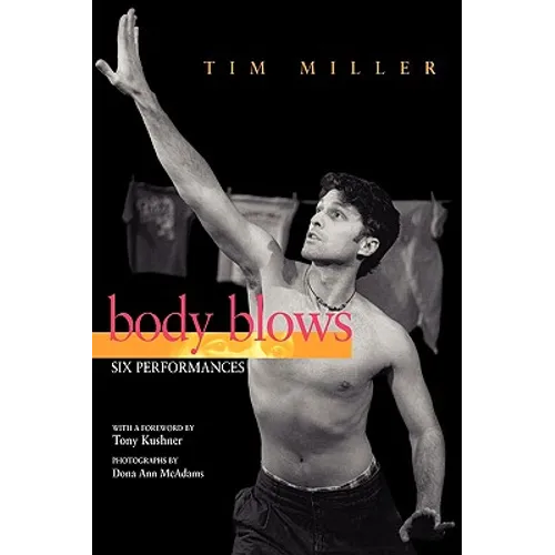 Body Blows: Six Performances