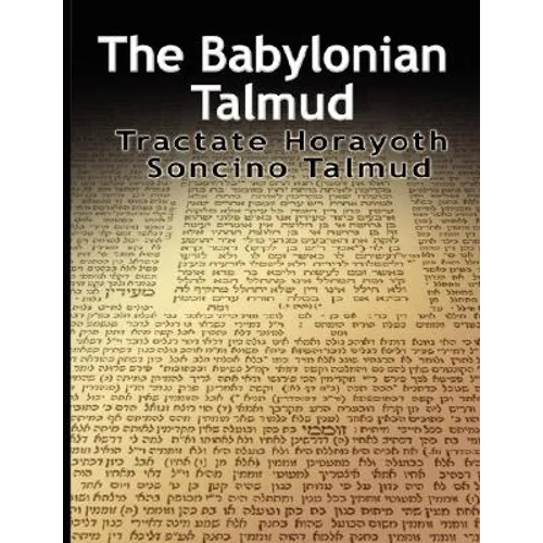 The Babylonian Talmud: Tractate Horayoth - Rulings, Soncino
