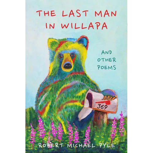 The Last Man in Willapa: And Other Poems