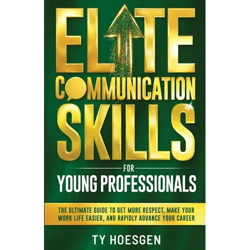 Elite Communication Skills for Young Professionals