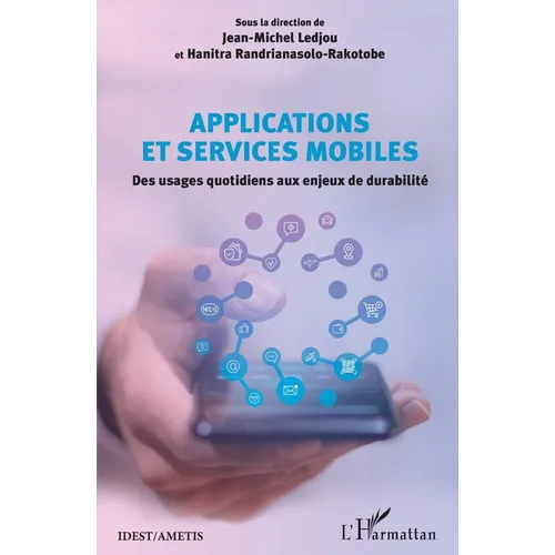 Applications et services mobiles: Des usages quotidiens aux enjeux de durabilité