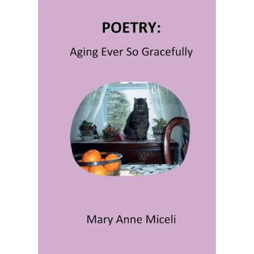 Poetry: Aging Ever So Gracefully