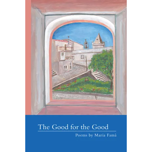 The Good for the Good