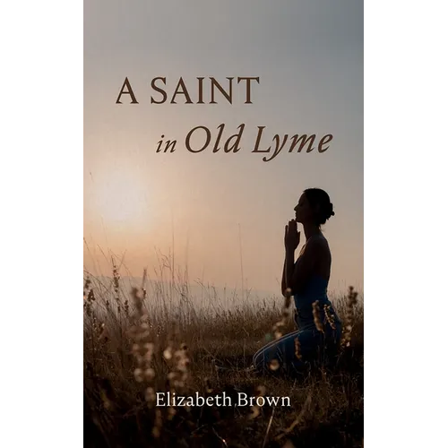 A Saint in Old Lyme