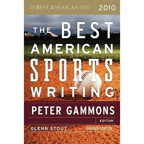 The Best American Sports Writing 2010