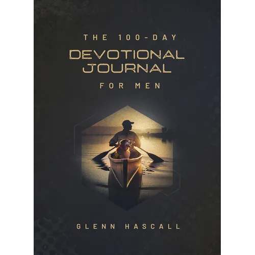 The 100-Day Devotional Journal for Men