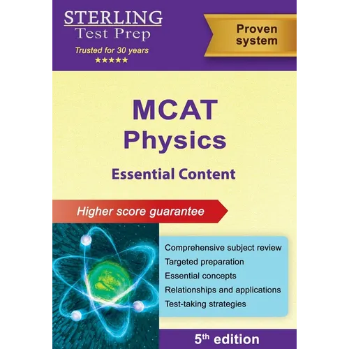 MCAT Physics Essential Content: Comprehensive Subject Review for MCAT prep