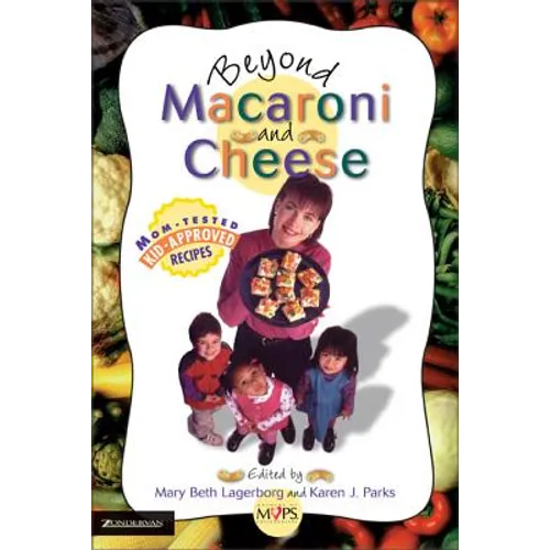 Beyond Macaroni and Cheese
