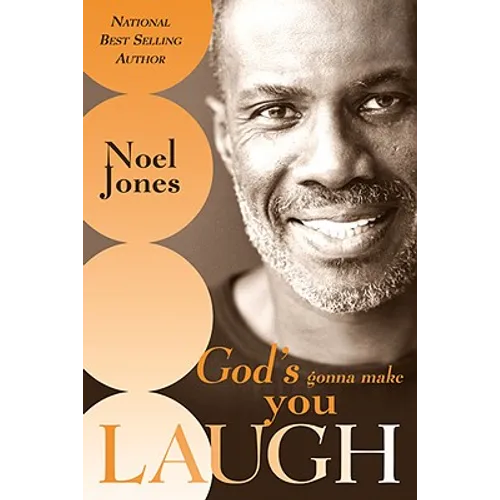 God's Gonna Make You Laugh: Understanding God's Timing for Your Life