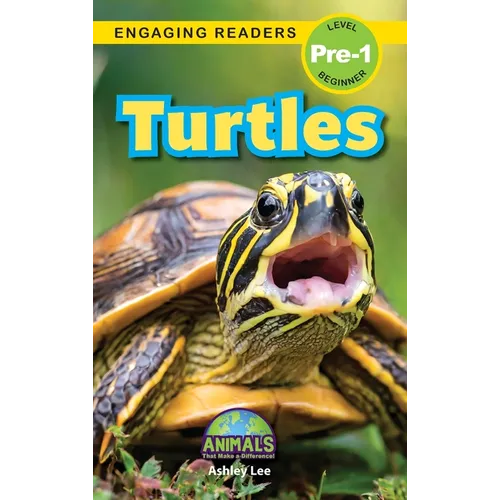 Turtles: Animals That Make a Difference! (Engaging Readers, Level Pre-1)