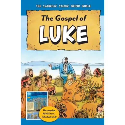 The Catholic Comic Book Bible: Gospel of Luke