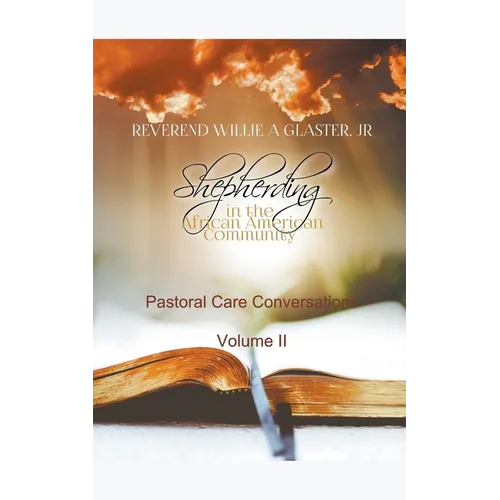 Shepherding in the African American Community - Pastoral Care Conversations