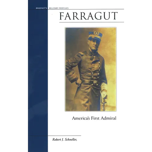 Farragut: America's First Admiral