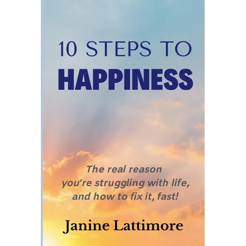 10 Steps to Happiness