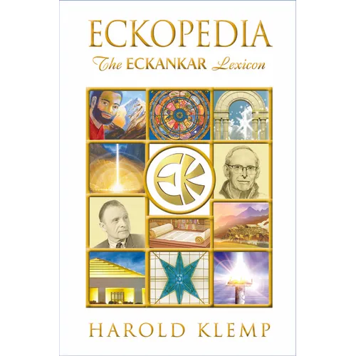 Eckopedia: The Eckankar Lexicon