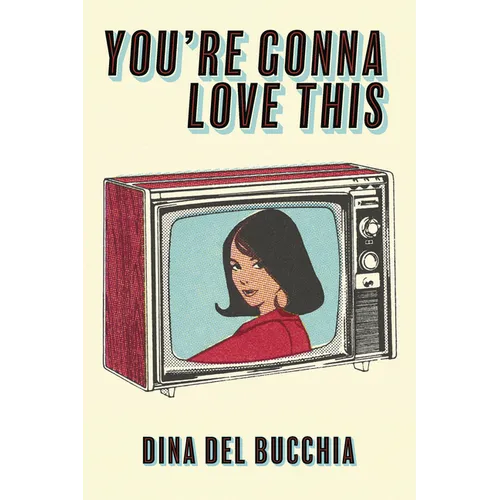 You're Gonna Love This