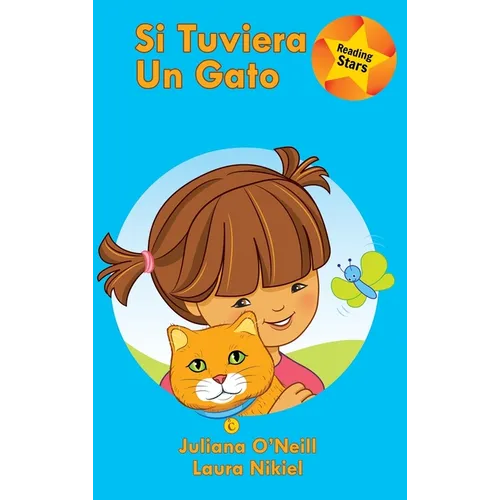 Si tuviera un gato: (If I had a Cat)
