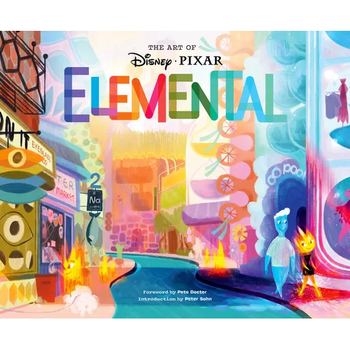 Disney/Pixar the Art of Elemental