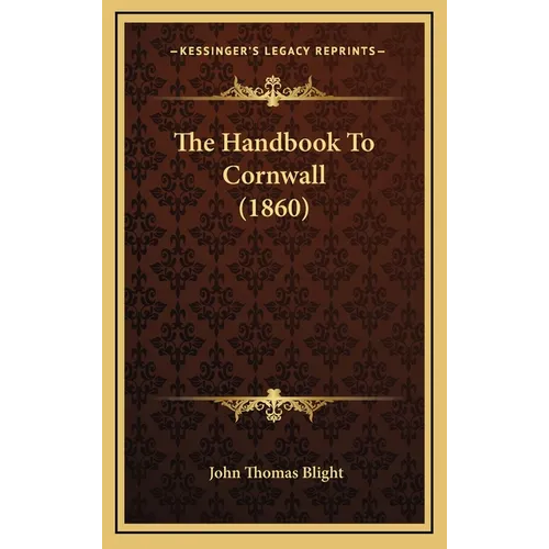 The Handbook To Cornwall (1860)