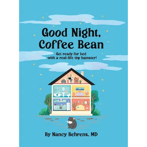 Goodnight, Coffee Bean: Get ready for bed with a real-life tiny hamster!