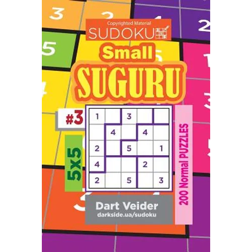 Sudoku Small Suguru - 200 Normal Puzzles 5x5 (Volume 3)