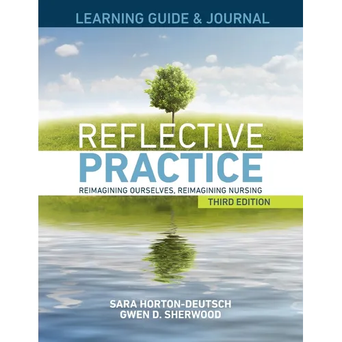 LEARNING GUIDE & JOURNAL for Reflective Practice, Third Edition