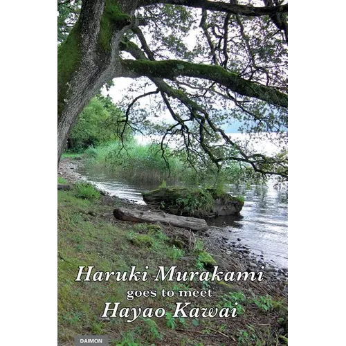 Haruki Murakami Goes to Meet Hayao Kawai