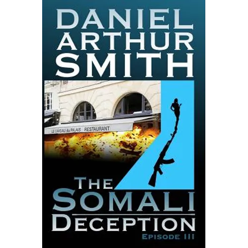 The Somali Deception Episode III