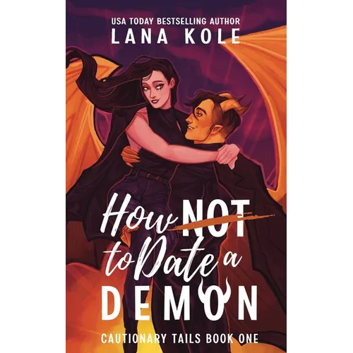 How Not to Date a Demon