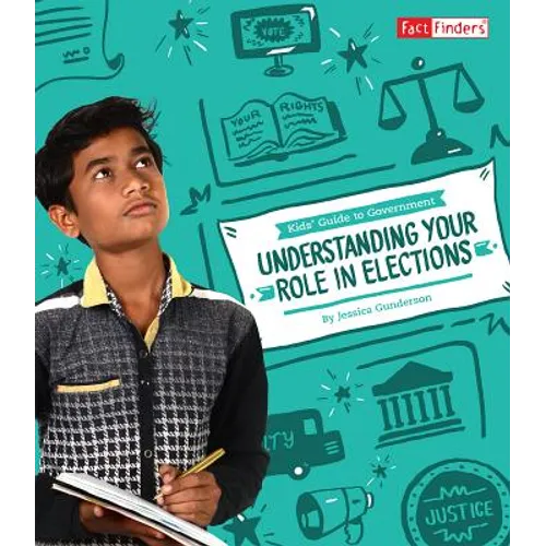 Understanding Your Role in Elections