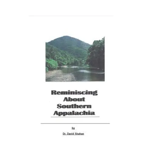 Reminiscing About Southern Appalachia