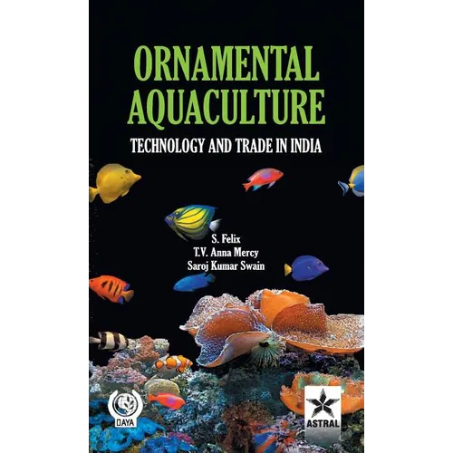Ornamental Aquaculture: Technology and Trade in India