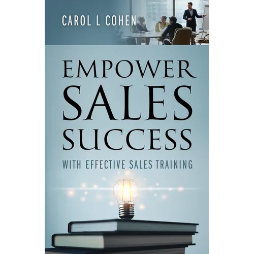 Empower Sales Success: With Effective Sales Training