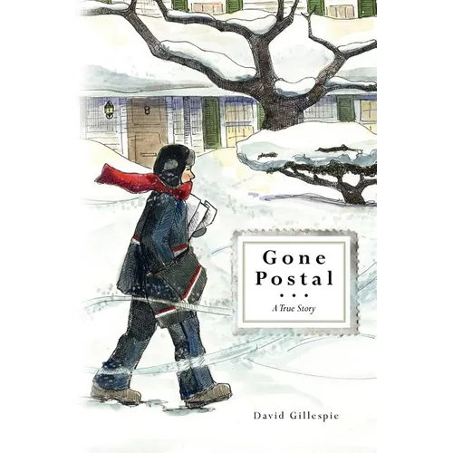 Gone Postal: A True Story