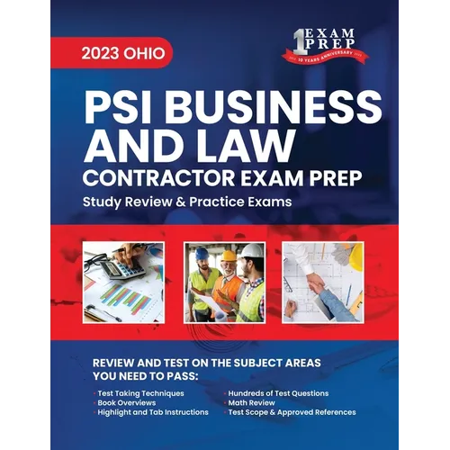 2023 Ohio PSI Contractor's Business and Law Exam Prep: 2023 Study Review & Practice Exams