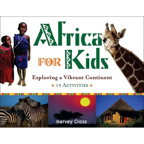 Africa for Kids: Exploring a Vibrant Continent