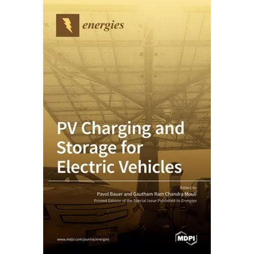 PV Charging and Storage for Electric Vehicles