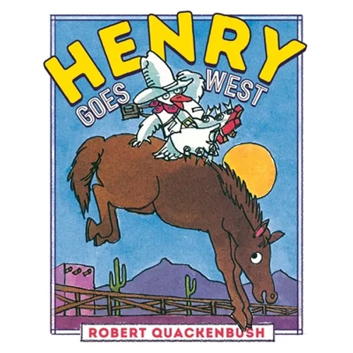 Henry Goes West