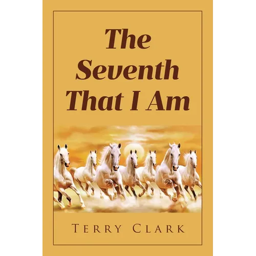 The Seventh That I Am