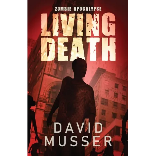 Living Death - Zombie Apocalypse