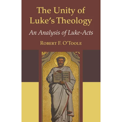 The Unity of Luke's Theology