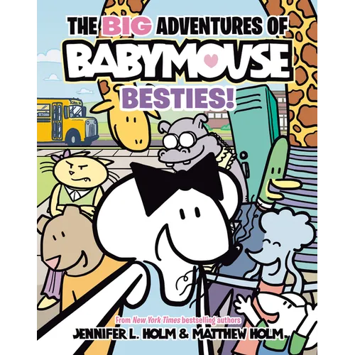 The Big Adventures of Babymouse: Besties! (Book 2): (A Graphic Novel)
