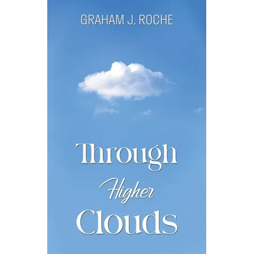Through Higher Clouds