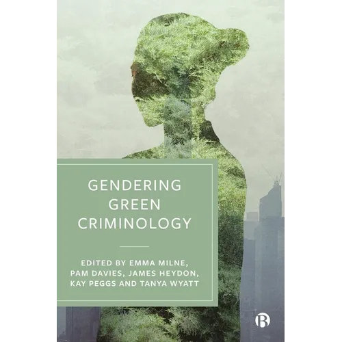 Gendering Green Criminology