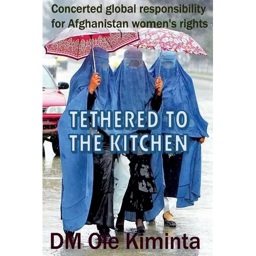 Tethered to the Kitchen