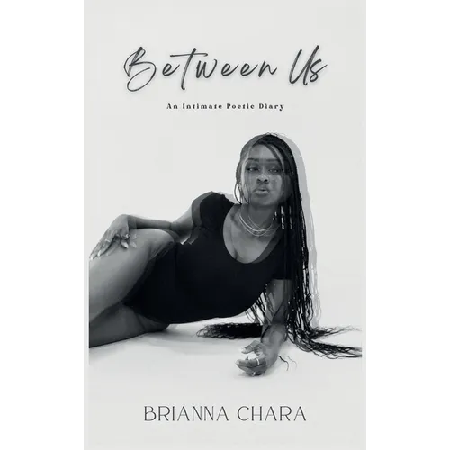 Between Us: An Intimate Poetic Diary