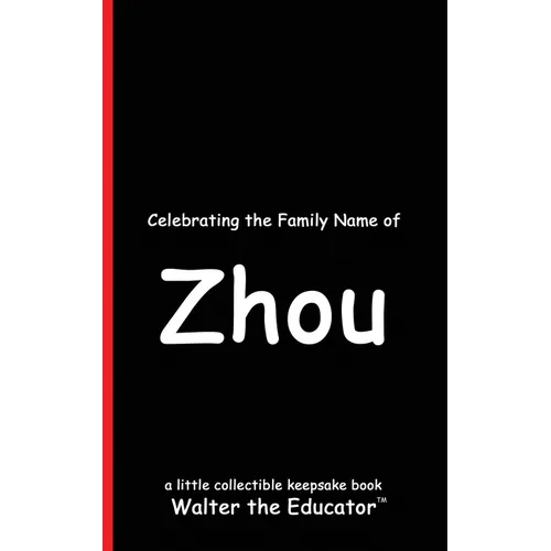 Celebrating the Family Name of Zhou