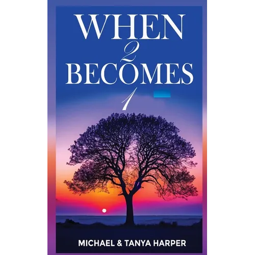 When Two Become One