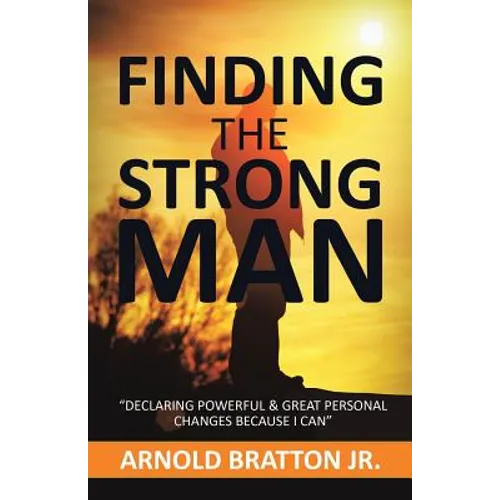 Finding the Strong Man